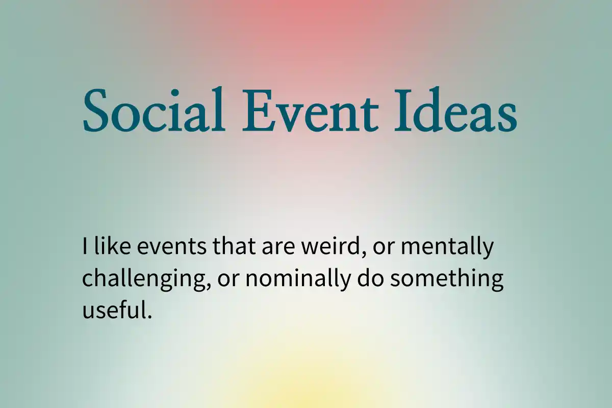 Social Event Ideas